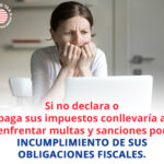 Qué pasa si no pago mis impuestos a tiempo